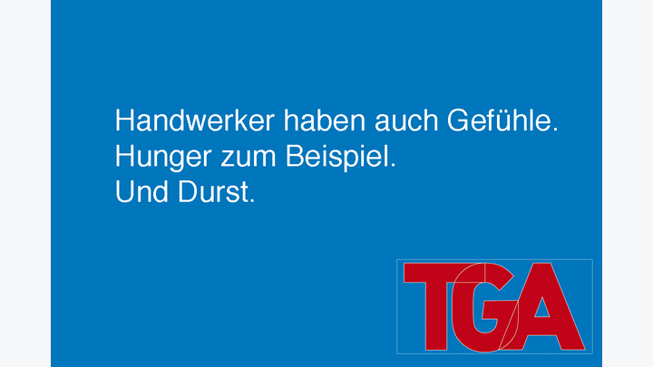 Spruch auf blauem Hintergrund: Handwerker haben auch Gefühle. Hunger zum Beispiel. Und Durst.